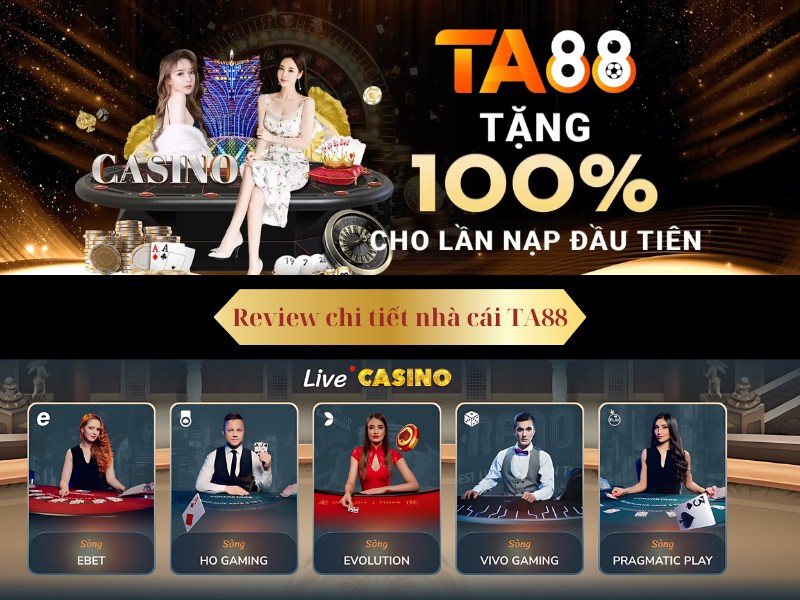 Review chi tiết nhà cái TA88